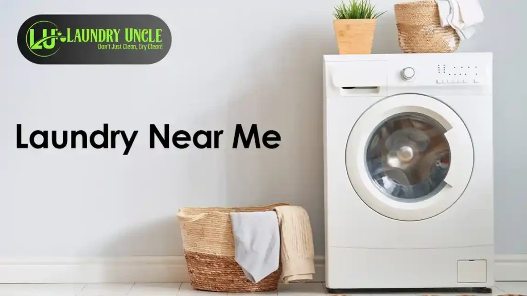 Laundry Uncle: Laundry Near Me