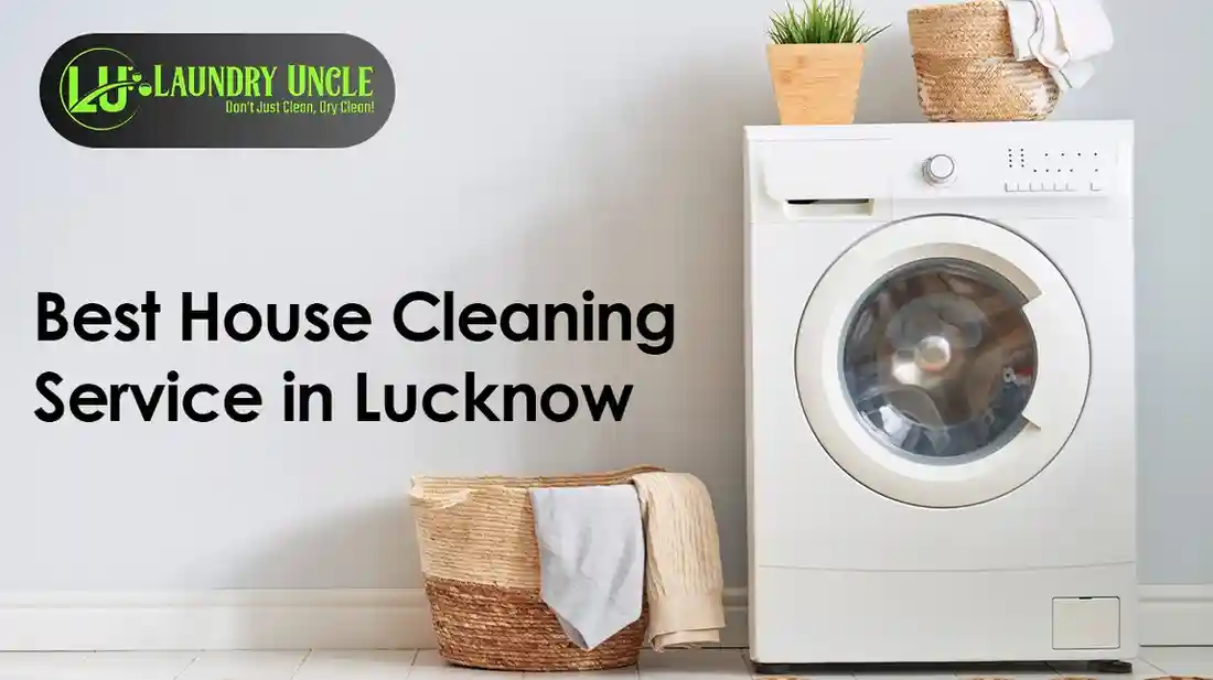 Best House Cleaning Service in Lucknow