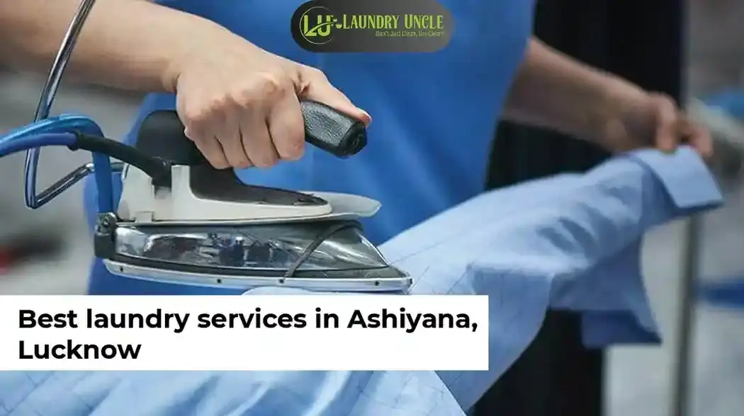 Best laundry services in Ashiyana