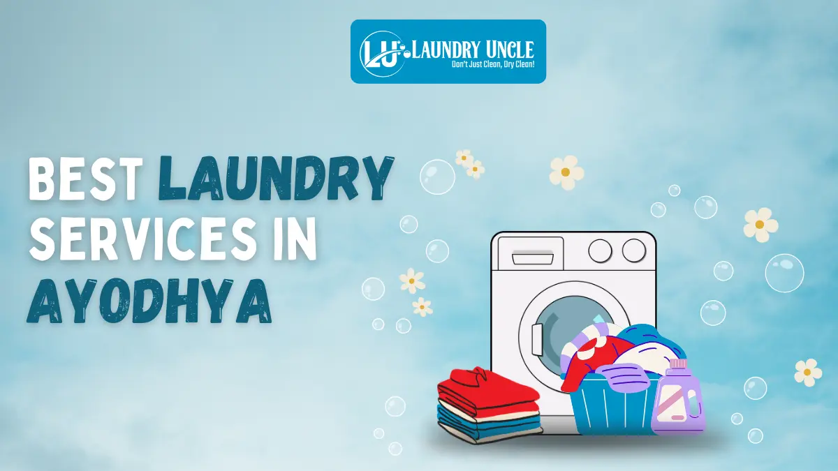 Best laundry services in Ayodhya